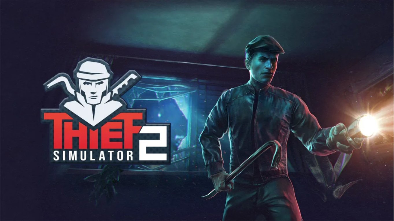 【美版】小偷模拟器2 .Thief Simulator 2 中文-dabaowz