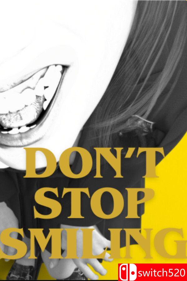 《不要停止微笑（DON’T STOP SMILING）》官方中文 [中文/繁体/英文/日语]-dabaowz